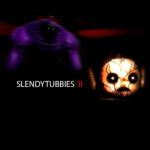 SLENDY TUBBIES II