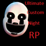 Ultimate Custom Night RP 