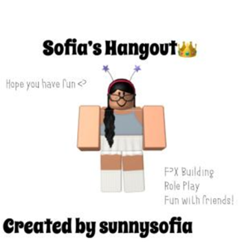 Sofia's Hangout 