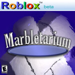 Marbletarium