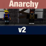 Anarchy v2 (NEW!)