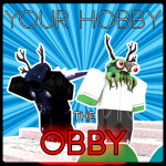 Your Hobby The Obby