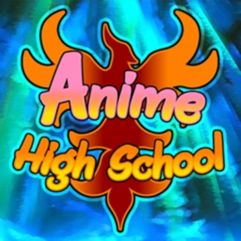 Anime High School 🍡