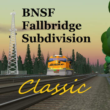 BNSF Fallbridge Subdivision (Classic)