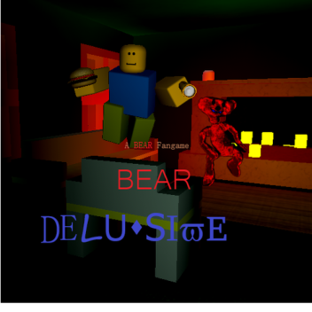 BEAR Delusive (MOBILE SUPPORT)