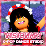 [💘] VISIONARY | DANCE STUDIO