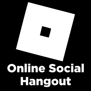 [CODES!] Online Social Hangout