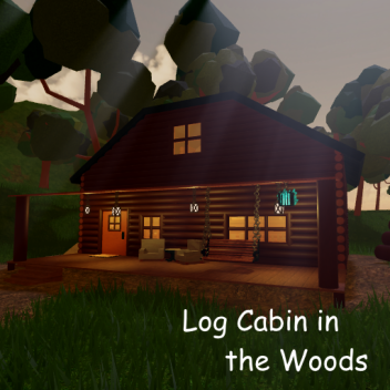 Log Cabin in the Woods (Showcase)