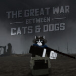 [CLASSIC] The Great War Between Cats & Dogs