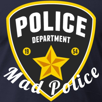 Mad Police