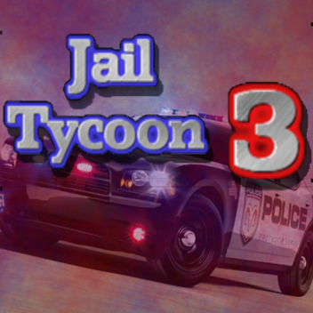 Jail Tycoon™ 3 
