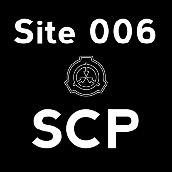 SCP Site 006