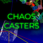 Chaos Casters