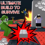 Ultimate Build to Survive