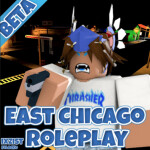 East Chicago RP |Beta|