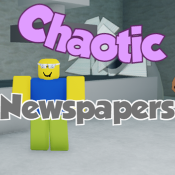 Chaotische Zeitungen