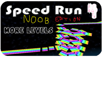 speed run noob edition *beta*