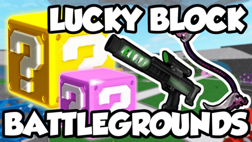 🎃HALLOWEEN EVENT🎃] Lucky Block Battlegrounds! - Roblox