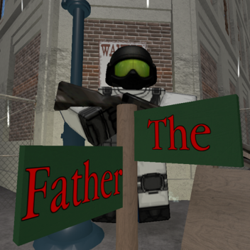 The Father [Still WIP!]