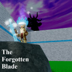 The Forgotten Blade [Cancelled]