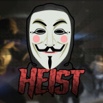 Heist [STORY]