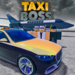 Taxi Boss 🚖 [🛩️]