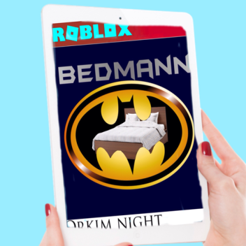 Bedman: Ork ham Night - Tablet Edition