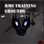 〘RMS-TRAINING GROUNDS〙