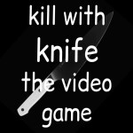 kill with knife game