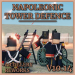 [💣ARTILLERY REWORKS] Napoleonic Tower Defence