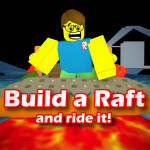 Build a Raft and Ride it! =Upgrades=