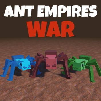 Guerra de los Imperios Hormigas 🐜