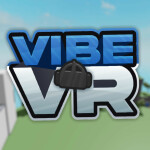 Vibe VR Remastered - Roblox