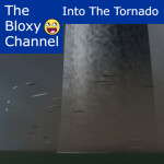 Tornado Simulator : Into The Tornado. (InDev)