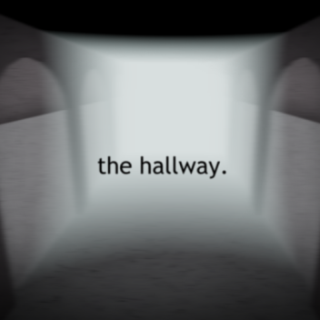 the hallway