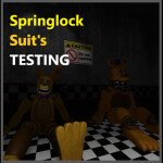 Springlock Suit's Testing