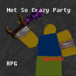not so crazy party rpg (v1.8) update