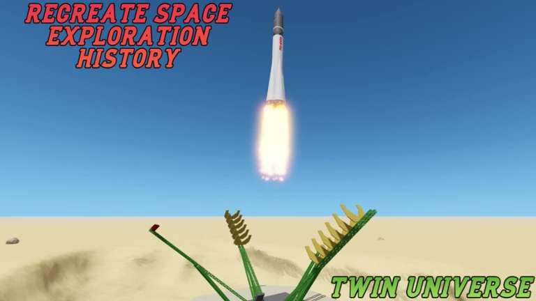 Twin Universe Space Travel RP & Rocket Simulator.