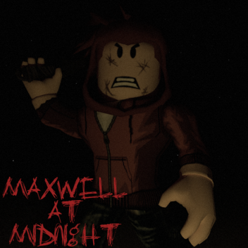 Maxwell At Midnight