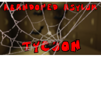 (New) abandoned asylum tycoon (halloween)