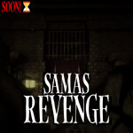 Sama's Revenge