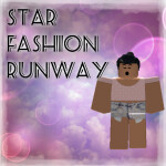 Star Fashion★ Runway 15k Visits!