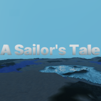 A Sailor's Tale [Alpha]