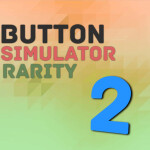 [❓ ??? ❓] Button simulator rarity 2