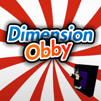 ✨[NEW!] DIMENSION OBBY! ✨