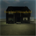 Howland's Household