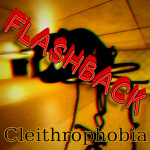 [FLASHBACK] Cleithrophobia