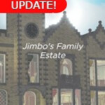Jimbo's Family Estate (UPDATE!)