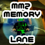 MM2 Memory Lane [MAPS]