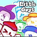 little guys